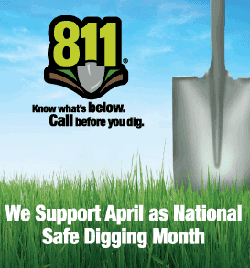 National Safe Digging Month — Call Before You Dig
